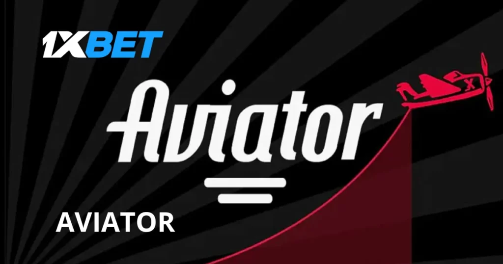 Aviator 1xBet